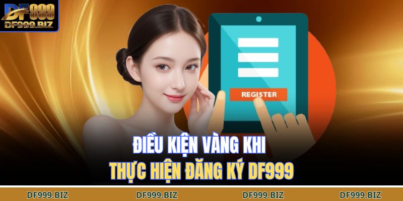 đăng ký DF999