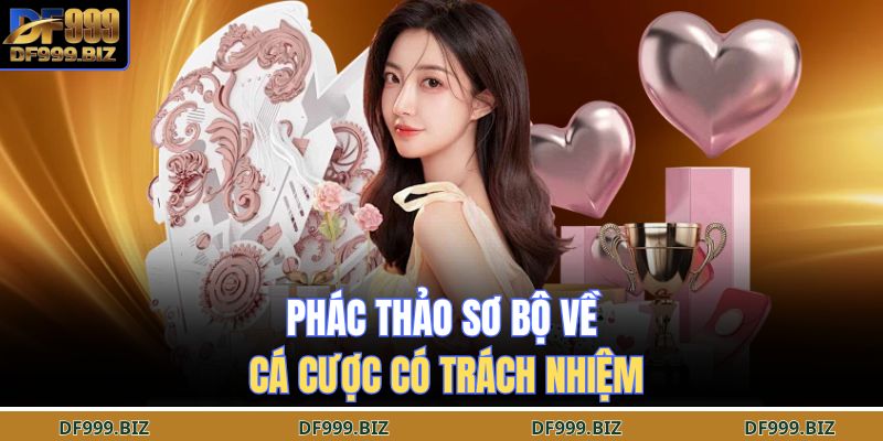 Phác thảo sơ bộ về cá cược có trách nhiệm