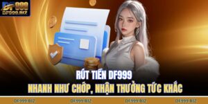 rút tiền DF999